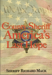 Sheriff Mack's book "The County Sheriff America's Last Hope  Photo/Sheriff Mack