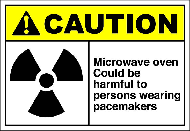 Caution - Microwave oven could be harmful to persons wearing pacemakers